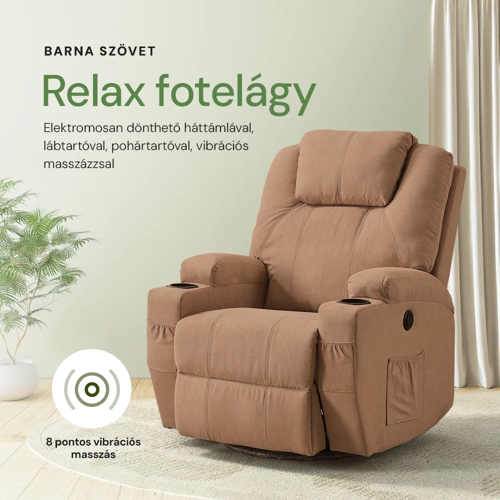 Relax fotelágy elektromosan dönthető háttámlával, lábtartóval, pohártartóval, vibrációs masszázzsal barna szövet (ELEC-MASS-CUP-BROWN-FAB)